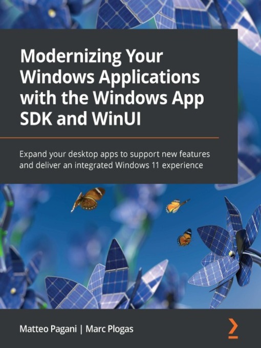 Title details for Modernizing Your Windows Applications with the Windows App SDK and WinUI by Matteo Pagani - Wait list